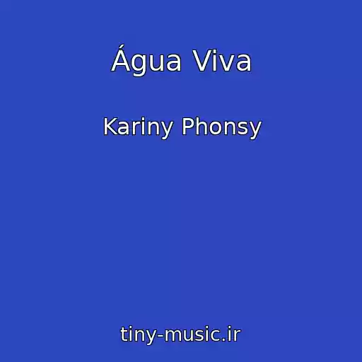 کاور آهنگ Água Viva از Kariny Phonsy