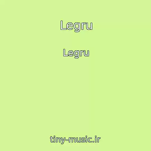 کاور آهنگ Legru از Legru