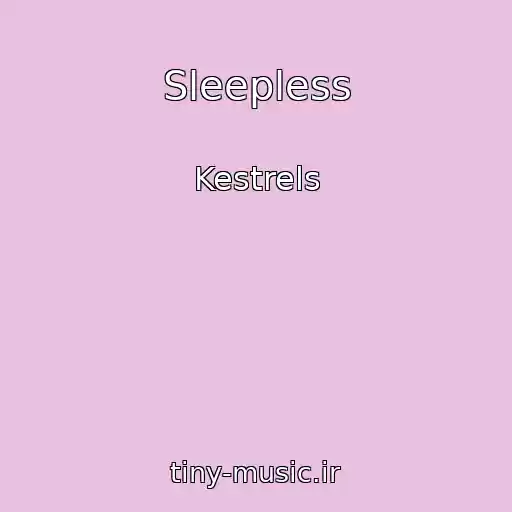 کاور آهنگ Sleepless از Kestrels