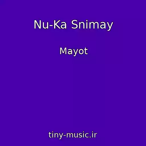 کاور آهنگ Nu-Ka Snimay از Mayot