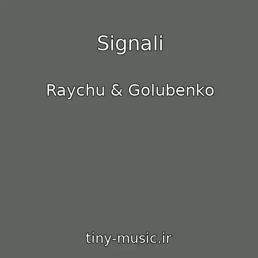کاور آهنگ Signali از Raychu & Golubenko