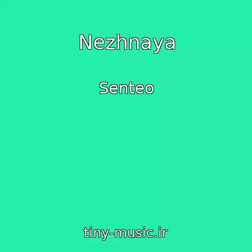 کاور آهنگ Nezhnaya از Senteo