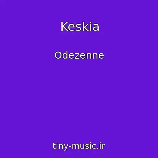 کاور آهنگ Keskia از Odezenne