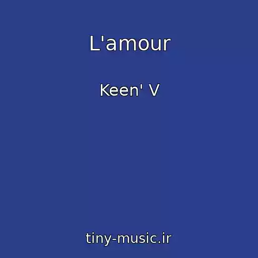 کاور آهنگ L'amour از Keen' V