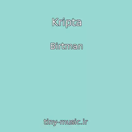 کاور آهنگ Kripta از Birtman