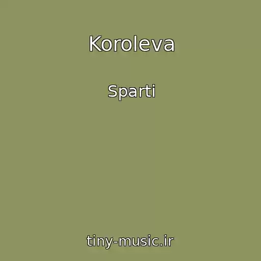 کاور آهنگ Koroleva از Sparti