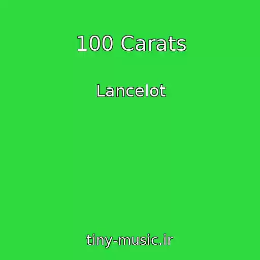 کاور آهنگ 100 Carats از Lancelot