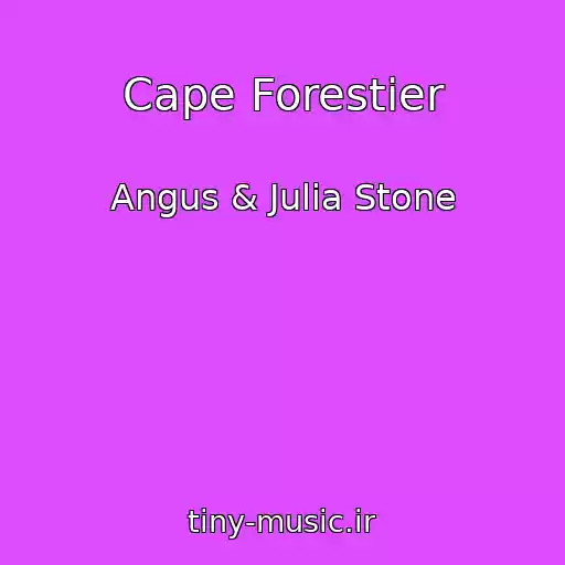 کاور آهنگ Cape Forestier از Angus & Julia Stone