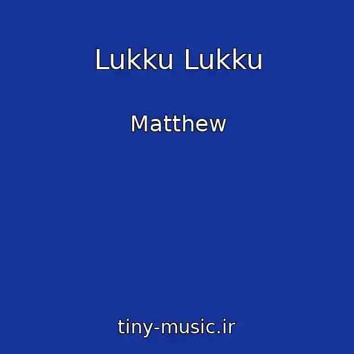 کاور آهنگ Lukku Lukku از Matthew