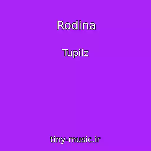 کاور آهنگ Rodina از Tupilz