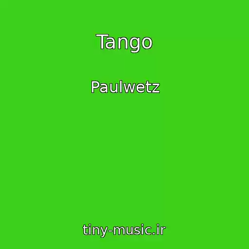 کاور آهنگ Tango از Paulwetz
