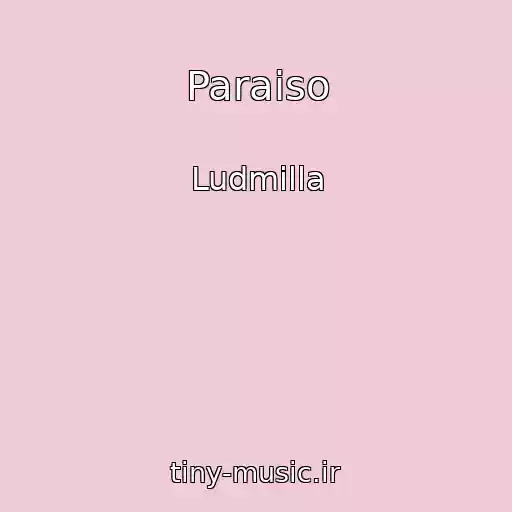 کاور آهنگ Paraiso از Ludmilla