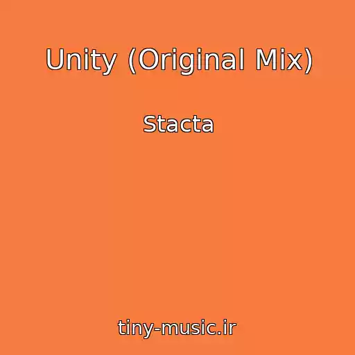 کاور آهنگ Unity (Original Mix) از Stacta