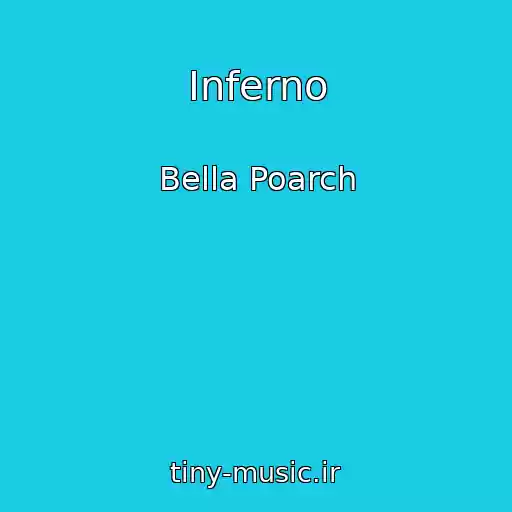 کاور آهنگ Inferno از Bella Poarch