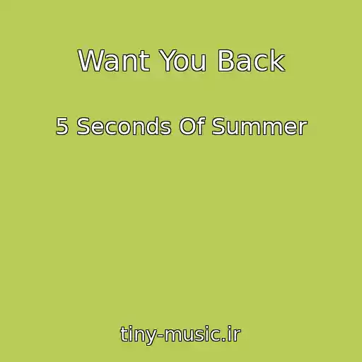 کاور آهنگ Want You Back از 5 Seconds Of Summer