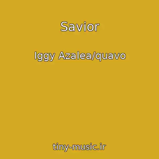 کاور آهنگ Savior از Iggy Azalea/quavo