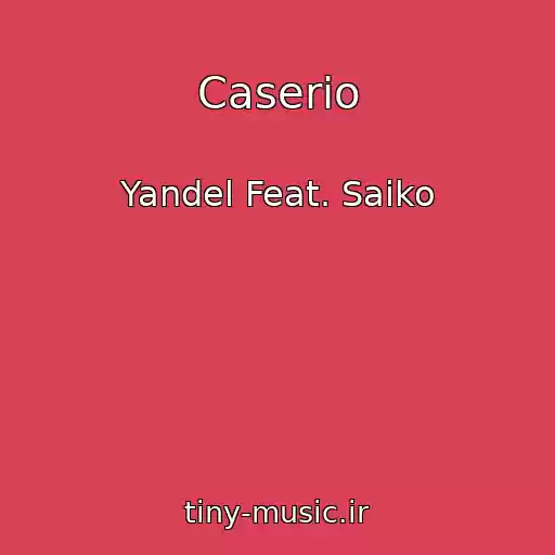 کاور آهنگ Caserio از Yandel Feat. Saiko