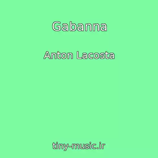 کاور آهنگ Gabanna از Anton Lacosta