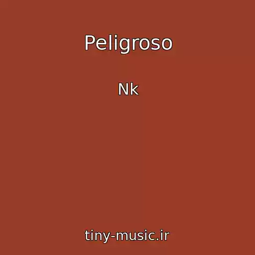 کاور آهنگ Peligroso از Nk