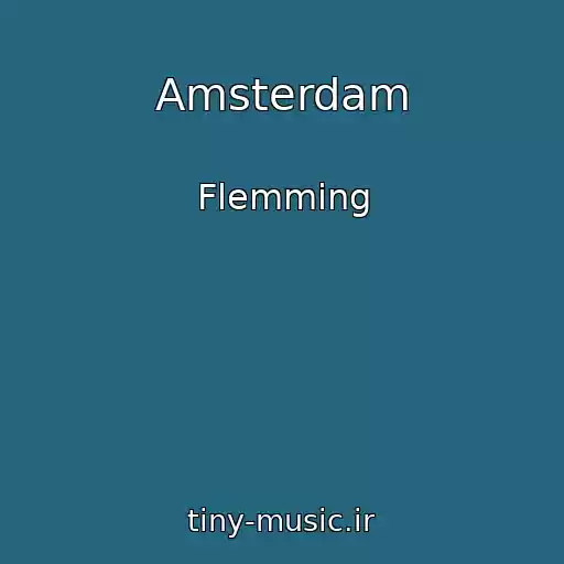 کاور آهنگ Amsterdam از Flemming