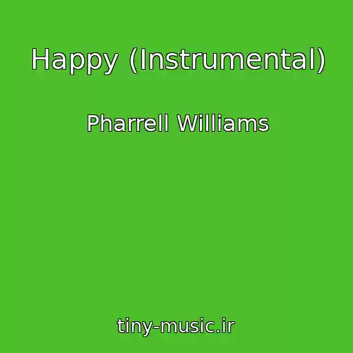 کاور آهنگ Happy (Instrumental) از Pharrell Williams