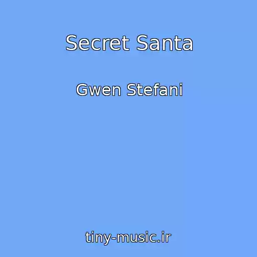 کاور آهنگ Secret Santa از Gwen Stefani