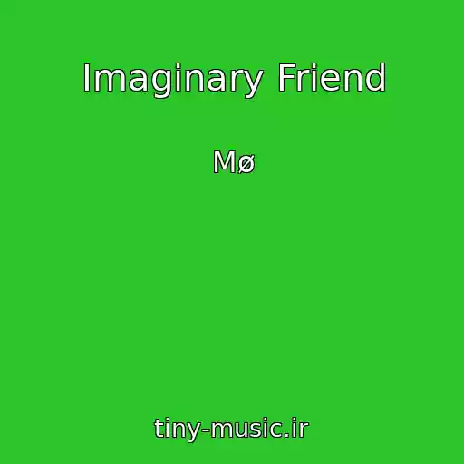 کاور آهنگ Imaginary Friend از Mø