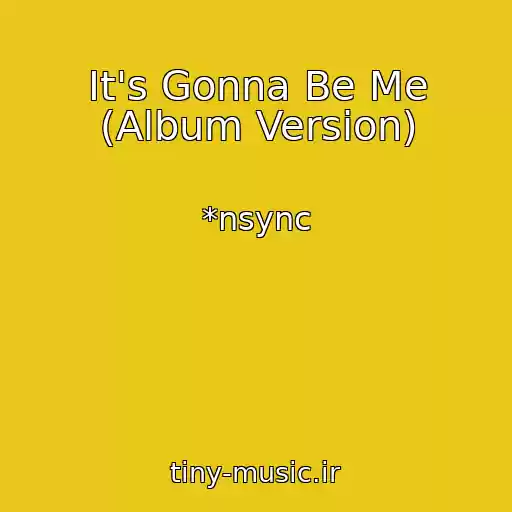 کاور آهنگ It's Gonna Be Me (Album Version) از *nsync