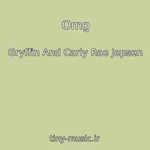 کاور آهنگ Omg از Gryffin And Carly Rae Jepsen