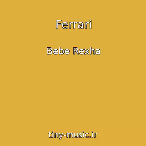 کاور آهنگ Ferrari از Bebe Rexha