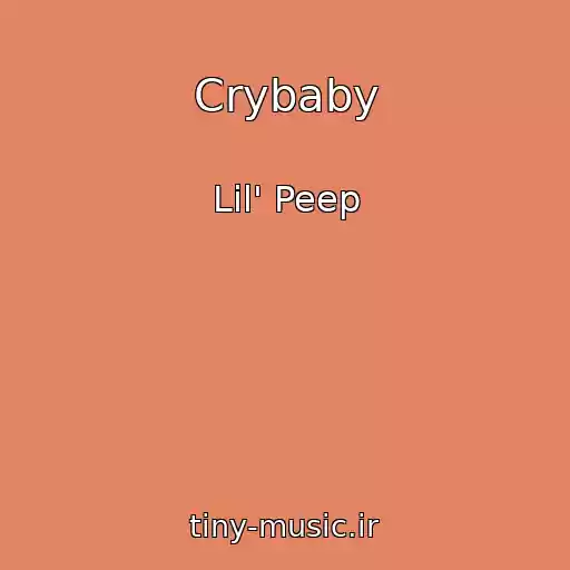 کاور آهنگ Crybaby از Lil' Peep