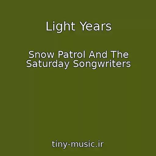 کاور آهنگ Light Years از Snow Patrol And The Saturday Songwriters