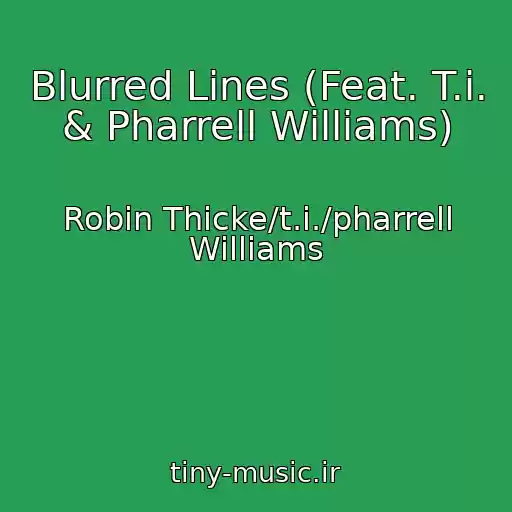 کاور آهنگ Blurred Lines (Feat. T.i. & Pharrell Williams) از Robin Thicke/t.i./pharrell Williams