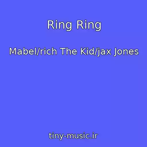 کاور آهنگ Ring Ring از Mabel/rich The Kid/jax Jones