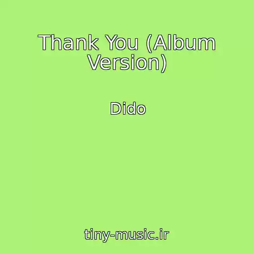 کاور آهنگ Thank You (Album Version) از Dido