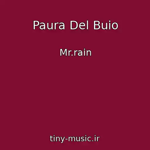 کاور آهنگ Paura Del Buio از Mr.rain