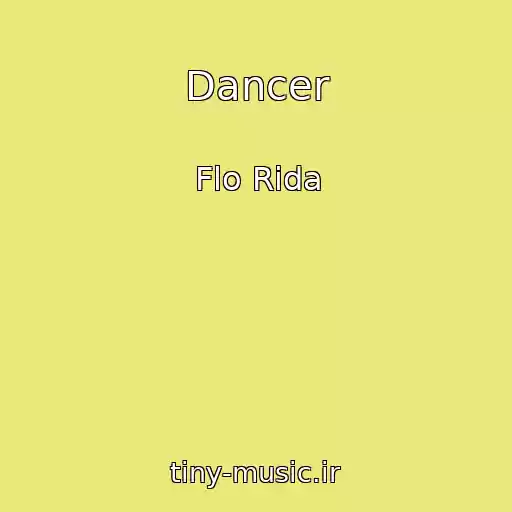 کاور آهنگ Dancer از Flo Rida