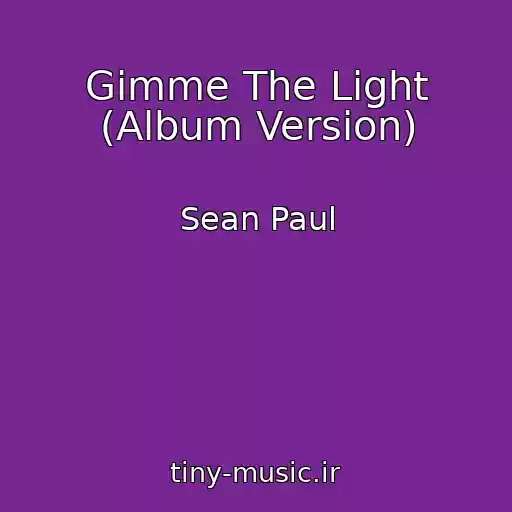 کاور آهنگ Gimme The Light (Album Version) از Sean Paul