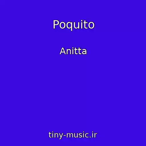 کاور آهنگ Poquito از Anitta