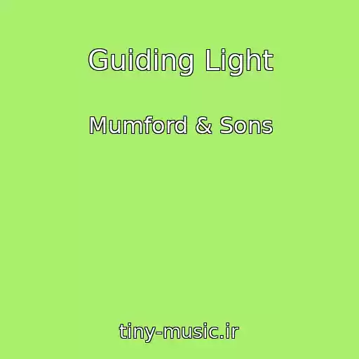 کاور آهنگ Guiding Light از Mumford & Sons