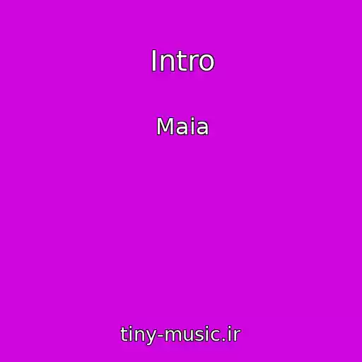 کاور آهنگ Intro از Maia