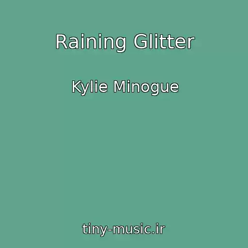 کاور آهنگ Raining Glitter از Kylie Minogue