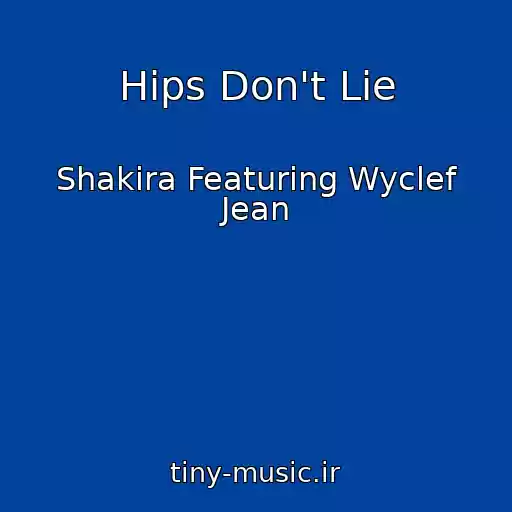 کاور آهنگ Hips Don't Lie از Shakira Featuring Wyclef Jean