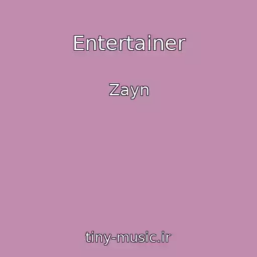 کاور آهنگ Entertainer از Zayn
