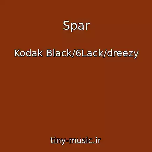 کاور آهنگ Spar از Kodak Black/6Lack/dreezy