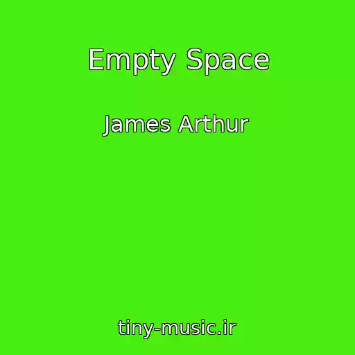 کاور آهنگ Empty Space از James Arthur