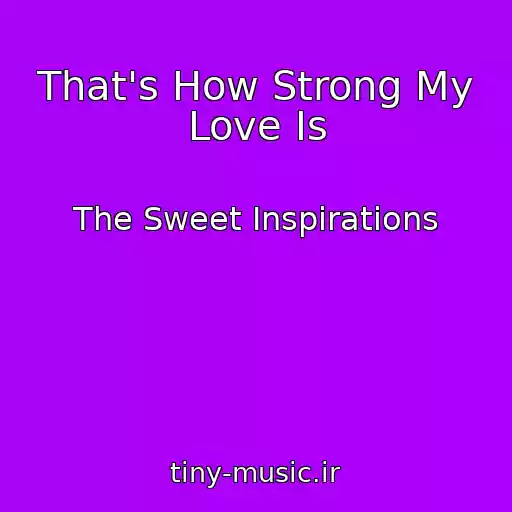 کاور آهنگ That's How Strong My Love Is از The Sweet Inspirations