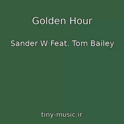 کاور آهنگ Golden Hour از Sander W Feat. Tom Bailey