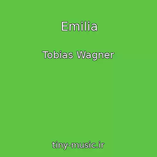 کاور آهنگ Emilia از Tobias Wagner