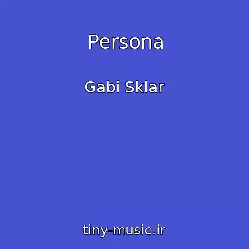 کاور آهنگ Persona از Gabi Sklar